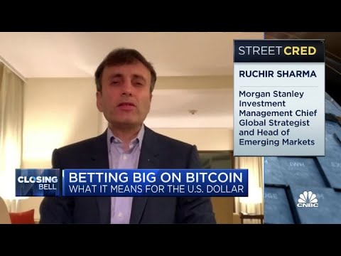 Why betting on bitcoin is harmful to the U.S. dollar: Morgan Stanley&#039;s Ruchir Sharma