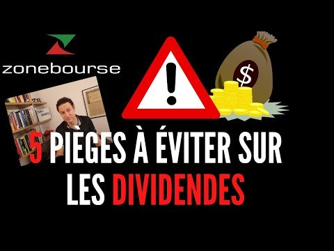 5 pièges à éviter sur les dividendes
