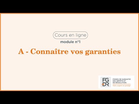 Cours en ligne 1-A - Connaître vos garanties