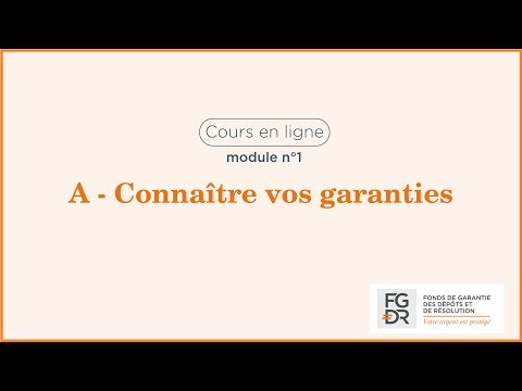 Cours en ligne 1-A - Connaître vos garanties